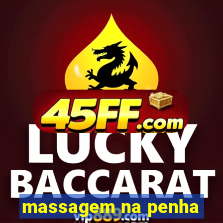 massagem na penha
